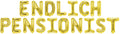 Banner (Endlich Pensionist) 16x12cm weiß