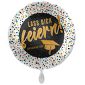 Folienballon Grad Lass dich Feiern rund 45cm