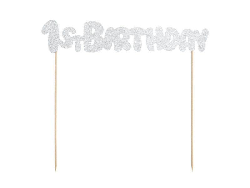 Cake Topper 1st Birthday silber 19,5cm