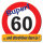 Riesen-Schild 60 Trafficsign